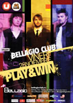 Play & Win la Bellagio Club