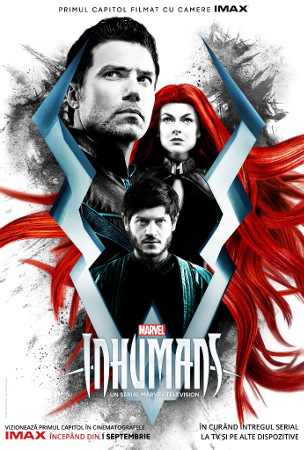INHUMANS – primul serial care poate fi urmărit în exclusivitate la cinema,  în format IMAX
