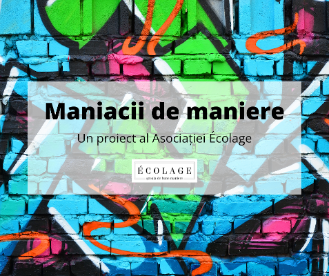 Asociaţia Écolage Maniacii de Maniere