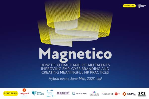 Proiectul „MAGNETICO. How to attract and retain talents improving employer branding and creating meaningful HR practices” ajunge, pe 14 iunie 2023, la Iași! Experți de top vor discuta despre cum putem atrage și păstra angajații în companie și ce obstacole apar în acest proces