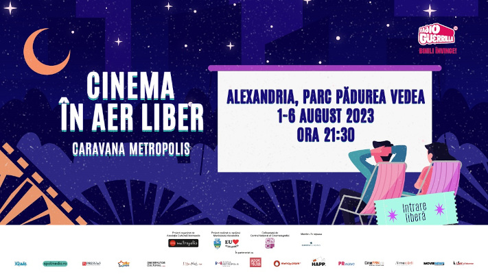 Caravana Metropolis - cinema în aer liber Alexandria 2023