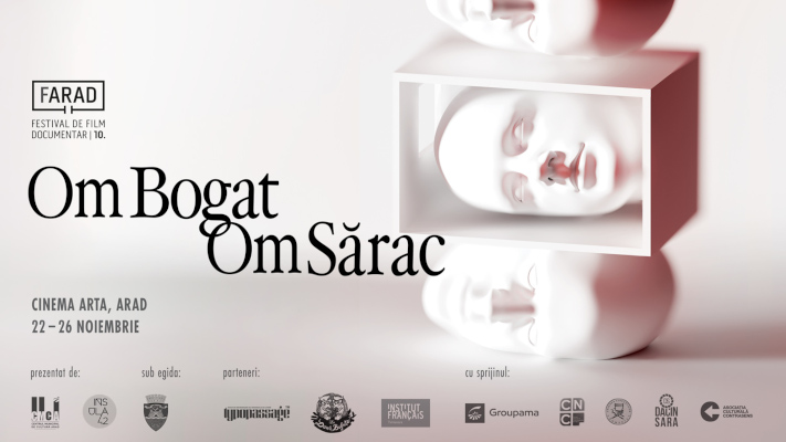 fARAD 10: 15 documentare reunite sub tema „Om bogat om sărac” vor fi proiectate în premieră anul acesta la Arad (22-26 noiembrie Cinema Arta)