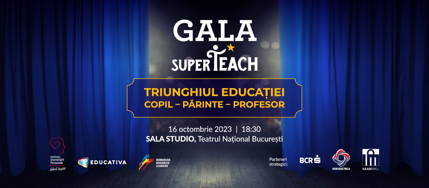 Educația, actor principal pe scena Teatrului Național București, la Gala SuperTeach 2023