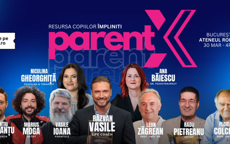 ParentX Events – Resursa Copiilor Împliniți - Revoluționăm Educația Copiilor și a Părinților în România