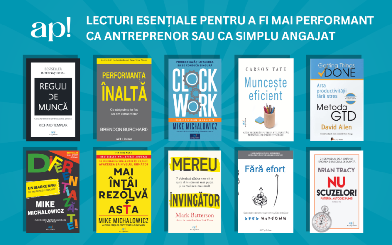 10 lecturi esențiale care te ajută să fii mai performant