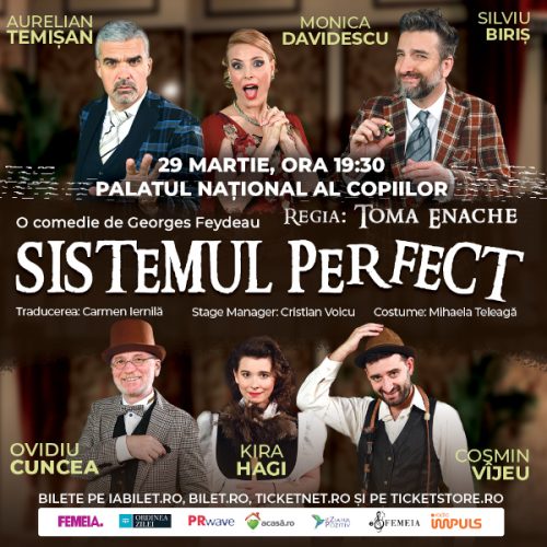 „Sistemul Perfect” – o piesă de teatru captivantă și plină de umor cu Monica Davidescu, Aurelian Temișan și Kira Hagi în rolurile principale