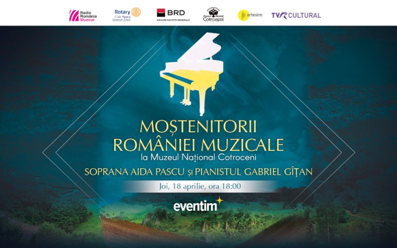 “Moștenitorii României muzicale”: recital-eveniment susținut de soprana Aida Pascu ‘Young artist of the year’