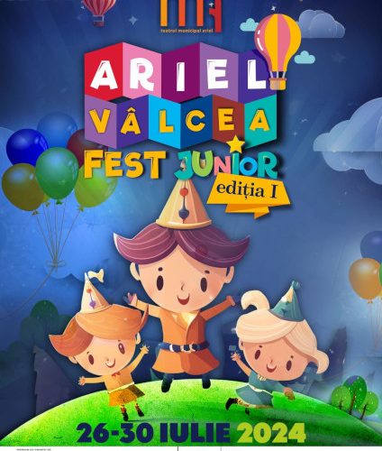 Începe Festivalul Ariel Vâlcea Fest Junior: peste 25 de evenimente dedicate copiilor, cu acces gratuit