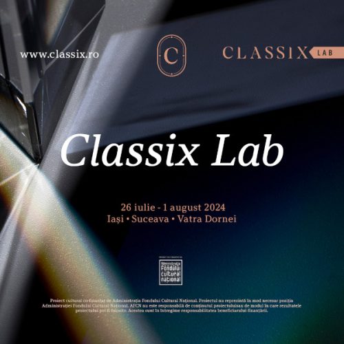 Classix Lab 2024 – noi orizonturi și oportunități pentru tinerii artiști