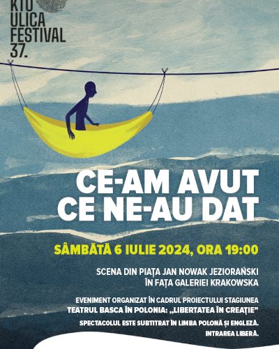 Teatrul Basca la ediția a 37-a a Festivalului de teatru de stradă Ulica din Cracovia