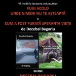 Eveniment Editura Integral – Dublă lansare de carte în prezența autorului Decebal Bugariu