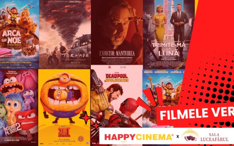 Filmele verii la Happy Cinema Luceafărul