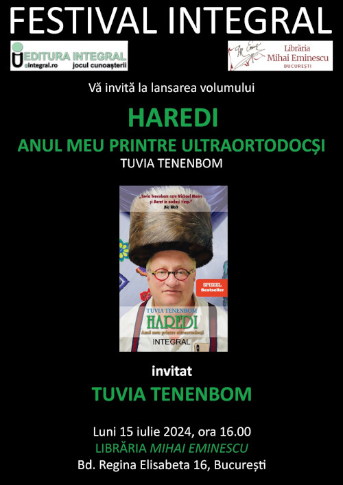 Eveniment Editura Integral lansare "Haredi. Anul meu printre ultraortodocși" de Tuvia Tenenbom în prezența autorului