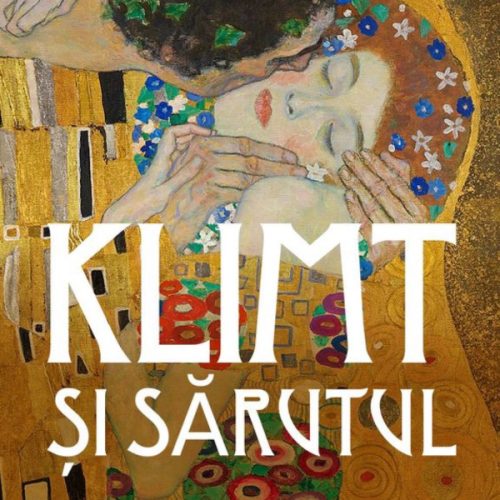 Proiecția Klimt și sărutul de la Muzeul Național de Artă al României: descoperiți viața scandaloasă și țesătura bogată de influențe extraordinare din spatele unuia dintre cele mai apreciate tablouri din lume