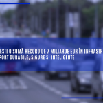 UE va investi o sumă record de 7 miliarde EUR în infrastructuri de transport durabile, sigure și inteligente. Cât primește România