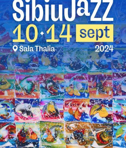 Mâine începe Sibiu Jazz Festival 2024: Ediția 52 – perioada – 10-14 septembrie (marți-sâmbătă)