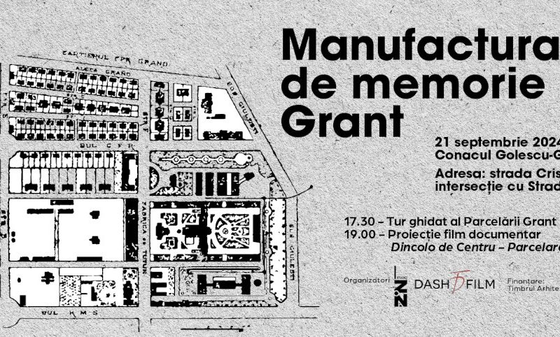 Manufactura de Memorie Grant: proiecții de film documentar și tur ghidat într-un proiect despre conservarea patrimoniului și întoarcerea la istoria cartierului