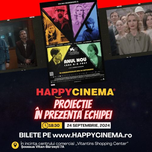 Proiecție specială a filmului premiat la Veneția, „Anul Nou care n-a fost”, în prezența echipei, la Happy Cinema Vitantis