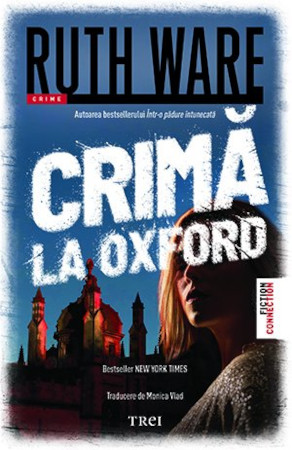 Crimă la Oxford recenzie ruth ware editura trei