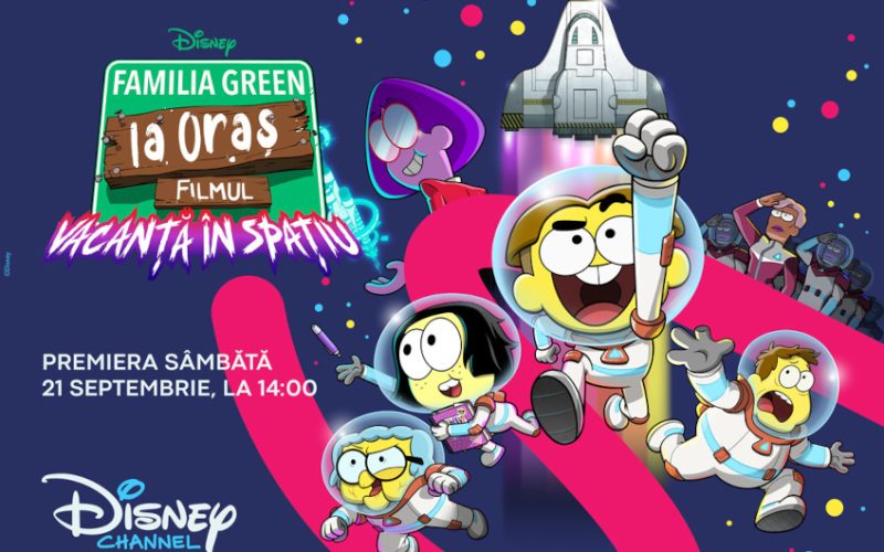 Disney Channel anunță episoade noi din „Familia Green la Oraș” și premiera filmului „Familia Green la Oraș. Filmul: Vacanță în Spațiu”