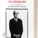 Inventatorul viitorului: Viața vizionară a lui Buckminster Fuller recenzie