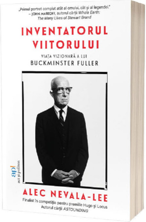 Inventatorul viitorului: Viața vizionară a lui Buckminster Fuller