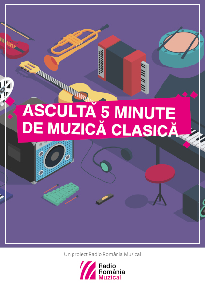 "Ascultă 5 minute de muzică clasică" - între 1 și 31 octombrie 2024