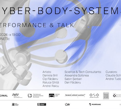 Cyber-Body-Systems: explorări imersive între corp și digital – performance și discuții la București