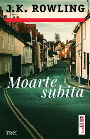 Moarte subită recenzie J.K. Rowling Editura TREI