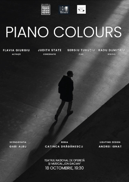 „Piano Colours” - un spectacol inedit ce îmbină muzica clasică și electronică cu dans contemporan și text - în premieră la Teatrul Național de Operetă și Musical „Ion Dacian” din București