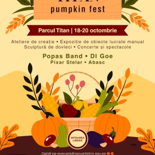 Titan Pumpkin Fest are loc între 18  și 20 octombrie. 2 tone de dovleci așteaptă să fie sculptate