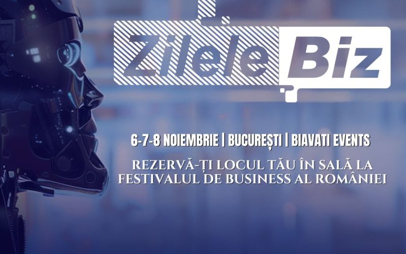 Cel mai influent eveniment de business, Zilele Biz, are loc pe 6, 7 și 8 noiembrie, în București