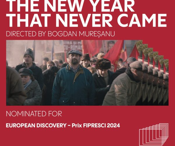 „Anul Nou care n-a fost”, regizat de Bogdan Mureșanu, nominalizat la premiile Academiei Europene de Film