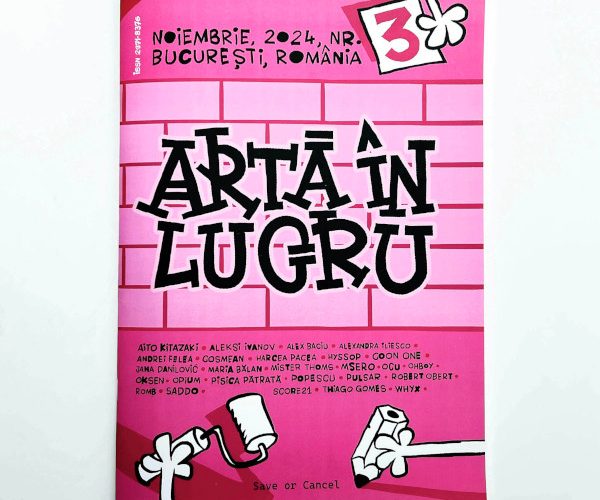 Save or Cancel anunță lansarea revistei „Artă în lucru, nr. 3”