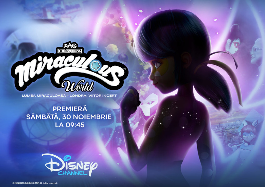 Disney Channel anunță premiera unui nou episod special „Lumea Miraculoasă - Londra: Viitor Incert”