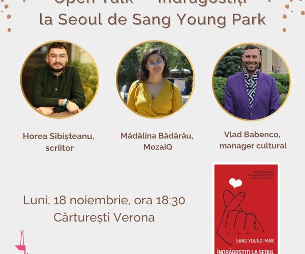 Editura Alice Books vă invită la Open Talk despre bestsellerul coreean „Îndrăgostiți la Seoul” de Sang Young Park