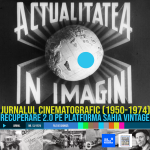 Platforma SAHIA VINTAGE se îmbogățește cu o nouă secțiune dedicată Jurnalului cinematografic (1950-1974)