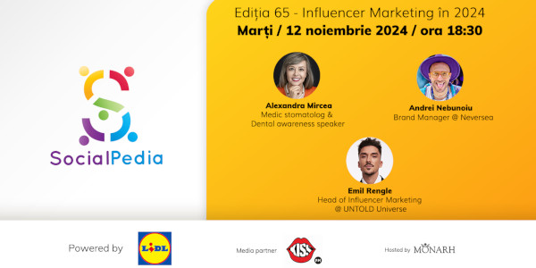 SocialPedia 65: Totul despre Influencer Marketing în 2024 cu Dr. Alexandra Mircea, Andrei Nebunoiu și Emil Rengle