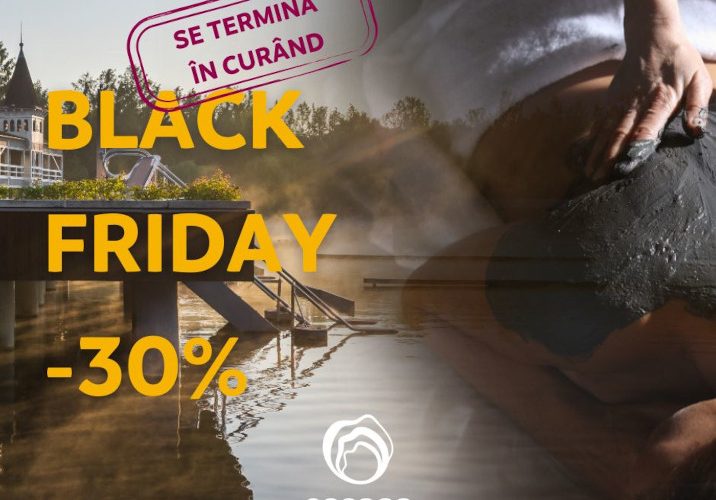 Black Friday la Ensana Hotels Sovata se apropie de sfârșit