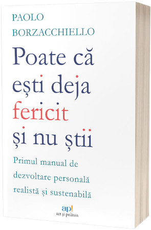 Poate că ești deja fericit și nu știi recenzie