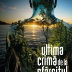 Ultima crimă de la sfârșitul lumii – Stuart Turton