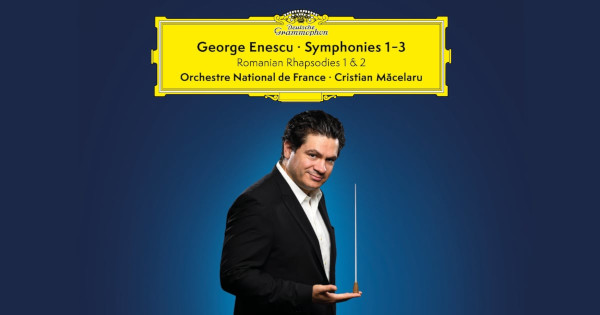 Enescu Symphonies Macelaru