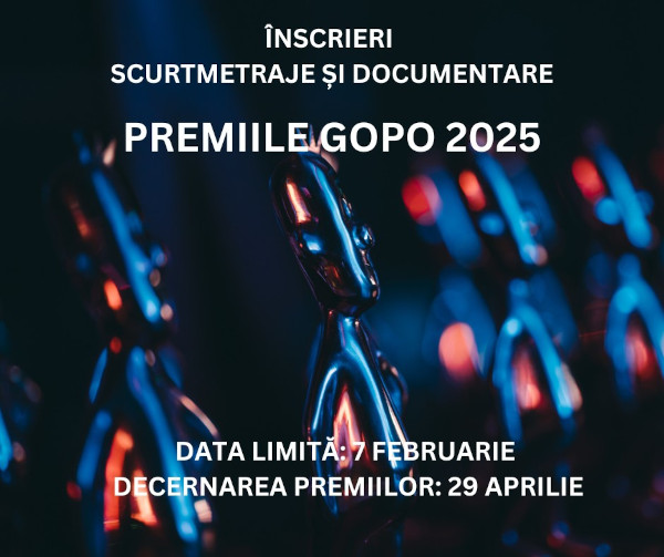 INSCRIERI PREMIILE GOPO 2025