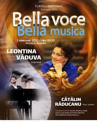 Leontina Văduva şi Cătălin Răducanu la Ateneul Român pe 3 februarie, cu Bella voce, bella musica