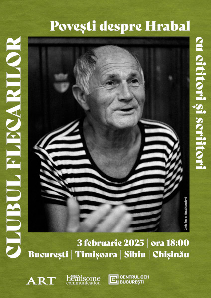 Clubul Flecarilor: evenimente dedicate lui Bohumil Hrabal