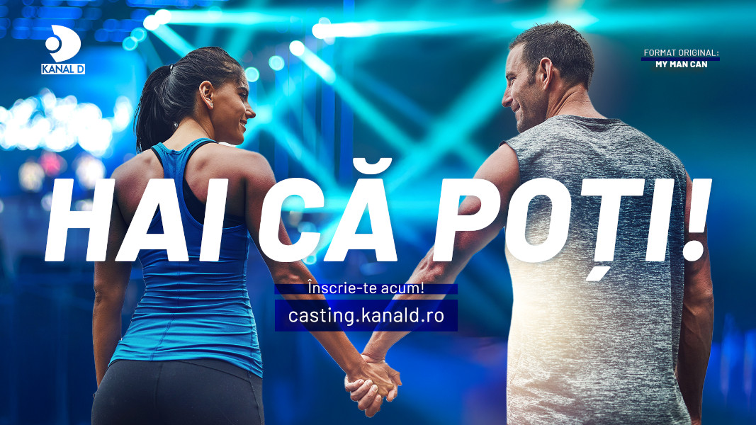 Kanal D pregătește cea mai distractivă competiție pentru cupluri: "Hai că poți!" casting