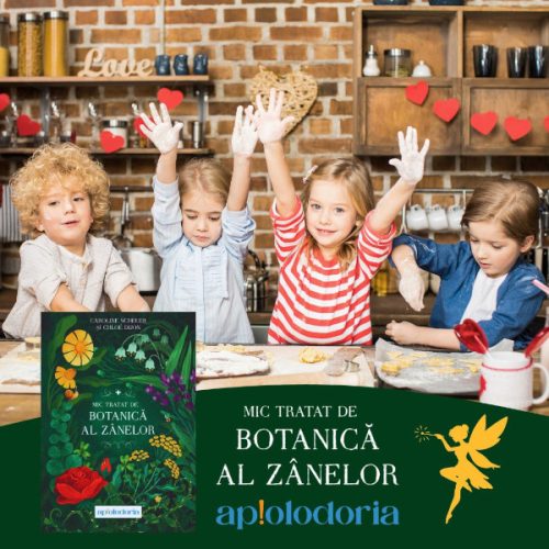 Mic tratat de botanică al zânelor, o incursiune magică în universul plantelor și al beneficiile lor pentru sănătate