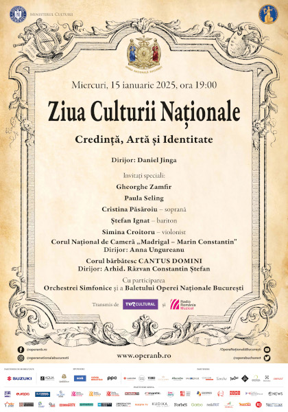 Spectacolul de gală organizat de Opera Națională București cu ocazia Zilei Culturii Naționale celebrează Credința, Arta și Identitatea Românească